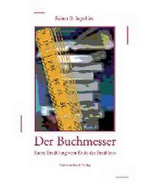 Der Buchmesser de Rainer B. Jogschies