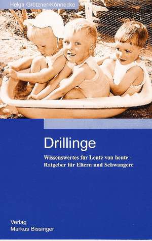 Drillinge de Helga Grützner-Könnecke