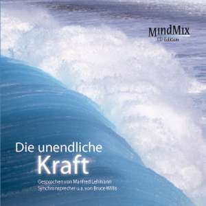 Die unendliche Kraft. CD de Patrick Penot