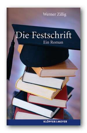 Die Festschrift de Werner Zillig