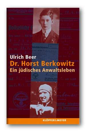 Dr. Horst Berkowitz de Ulrich Beer