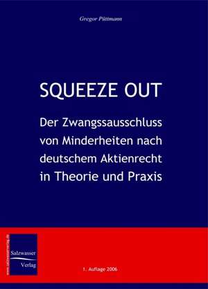 Squeeze Out de Gregor Püttmann