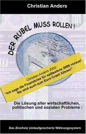 Der Rubel muss rollen de Christian Anders