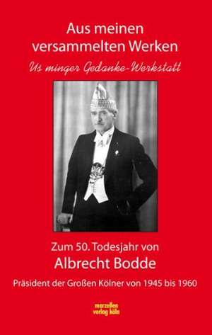 Aus meinen versammelten Werken de Albrecht Bodde