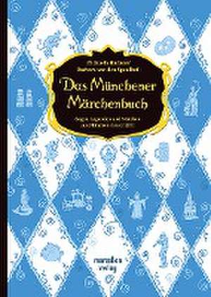 Das Münchener Märchenbuch de Barbara van den Speulhof