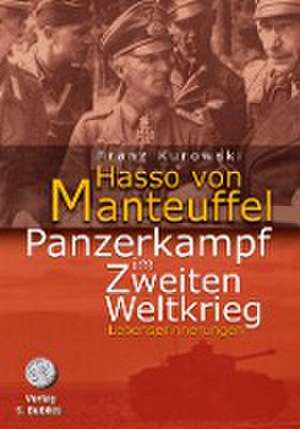 Panzerkampf im Zweiten Weltkrieg de Hasso von Manteuffel