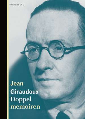 Doppelmemoiren de Jean Giraudoux