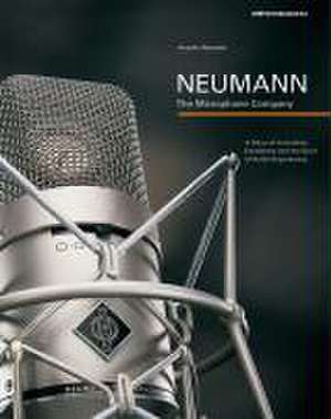 Neumann - The Microphone Company de Anselm Rößler