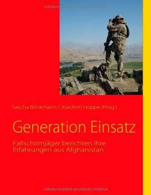 Generation Einsatz de Sascha Brinkmann