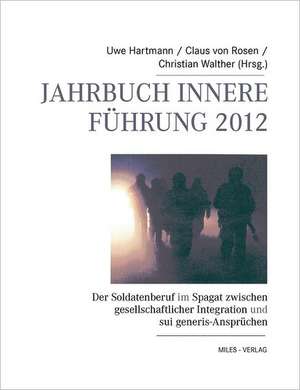 Jahrbuch Innere Führung 2012 de Uwe Hartmann