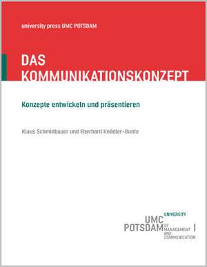 Das Kommunikationskonzept de Klaus Schmidbauer