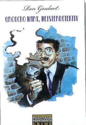 Groucho Marx, Meisterdetektiv de Ron Goulart