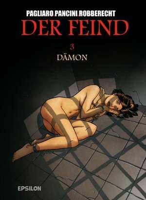 Der Feind 03. Dämon de Thierry Robberecht