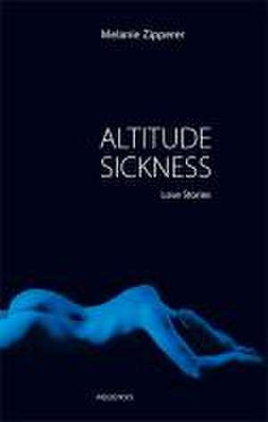 Altitude Sickness de Melanie Zipperer