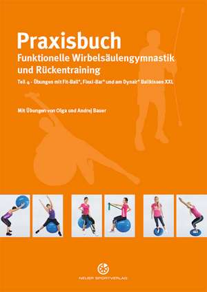 Praxisbuch funktionelle Wirbelsäulengymnastik und Rückentraining 04 de Olga Bauer