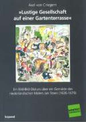 »Lustige Gesellschaft auf einer Gartenterrasse« de Axel von Criegern