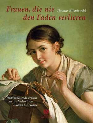 Frauen, die den Faden in der Hand halten de Thomas Blisniewski