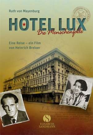 Hotel Lux de Ruth von Mayenburg