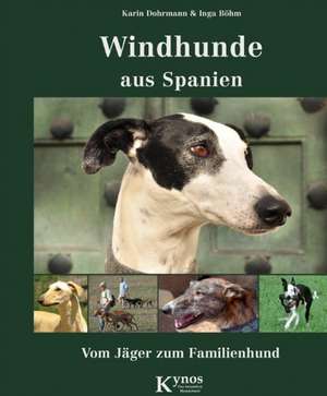 Windhunde aus Spanien de Karin Dohrmann