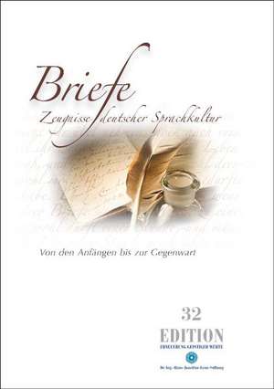 Briefe - Zeugnisse deutscher Sprachkultur de Katrin Bibiella