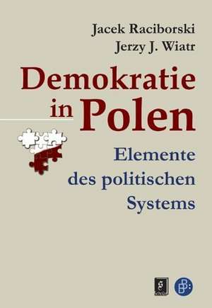 Demokratie in Polen de Jerzy J. Wiatr