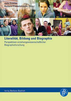 Literalität, Bildung und Biographie de Jutta Ecarius