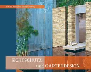 Sichtschutz und Gartendesign de Modeste Herwig