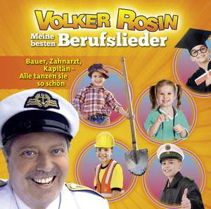 Meine besten Berufslieder de Volker Rosin