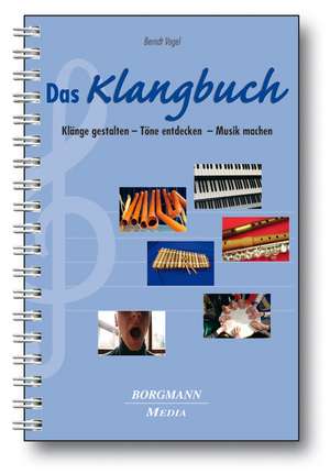 Das Klangbuch de Berndt Vogel