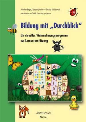 Bildung mit "Durchblick" de Dorothea Beigel