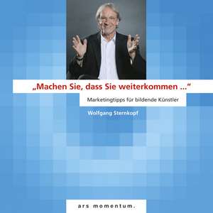 Machen Sie, dass Sie weiterkommen de Wolfgang Sternkopf