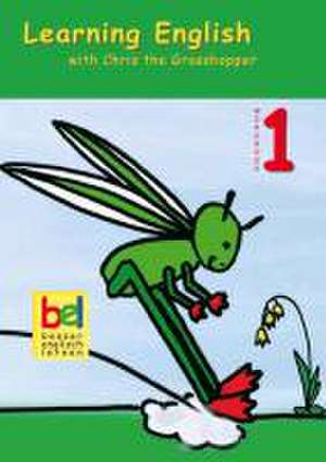 Learning English with Chris the Grasshopper. Workbook 1 mit Audio-CD de Beate Baylie