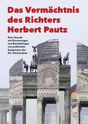 Das Vermächtnis des Richters Herbert Pautz