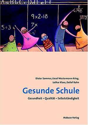 Gesunde Schule de Dieter Sommer