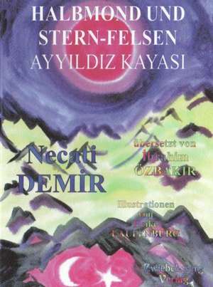 Halbmond und Stern-Felsen de Necati Demir