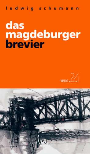 Das Magdeburger Brevier de Ludwig Schumann