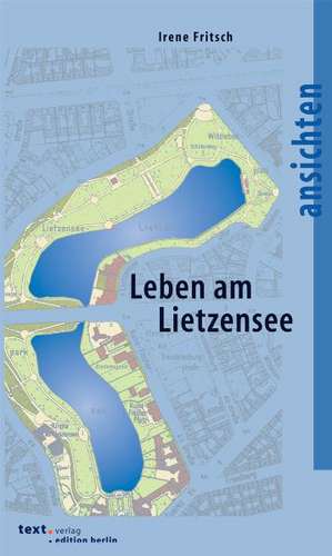 Leben am Lietzensee de Irene Fritsch