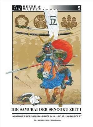 Die Samurai der Sengoku-Zeit 1 de Till Weber