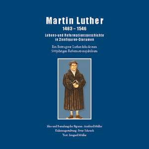 Martin Luther 1483-1546 de Arnfried Müller