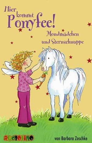 Hier kommt Ponyfee! 01. Mondmädchens Geheimnis de Barbara Zoschke