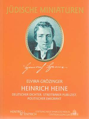 Heinrich Heine de Elvira Grözinger