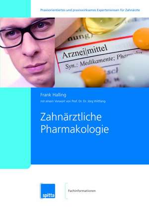 Zahnärztliche Pharmakologie de Frank Halling