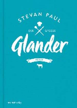 Der große Glander de Stevan Paul