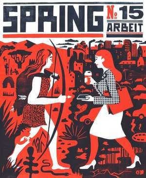 SPRING #15: Arbeit de Birgit Weyhe