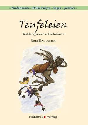 Teufeleien de Rolf Radochla