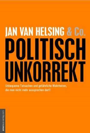 politisch unkorrekt de Jan van Helsing