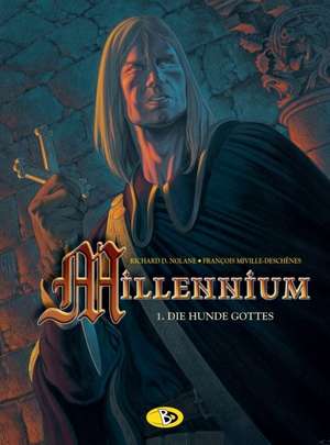 Millenium 01. Die Hunde Gottes de Richard D. Nolane