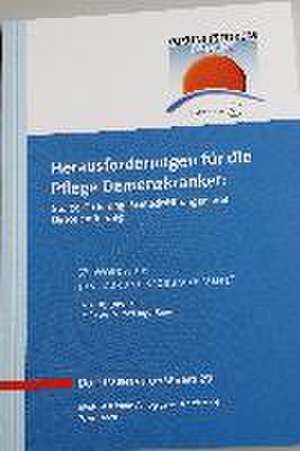 Herausforderung für die Pflege Demenzkranker: de Ingo Füsgen