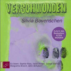 Verschwunden de Silvia Bovenschen