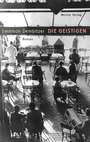 Die Geistigen de Salamon Dembitzer